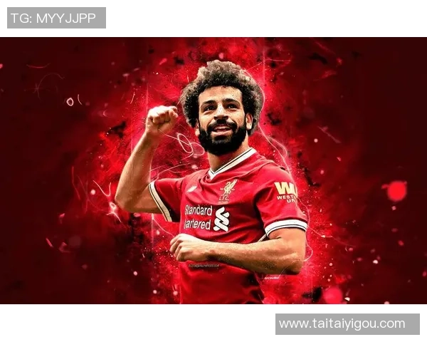 萨拉赫带领埃及国家队冲击世界杯荣耀展现足球巨星风采与无畏精神